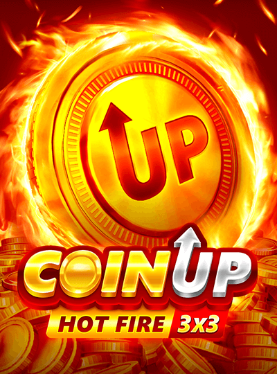 Turn up the heat with Coin Up: Hot Fire!